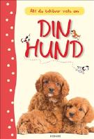 Allt du beh&ouml;ver veta om din hund