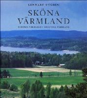 Sk&ouml;na V&auml;rmland = Sch&ouml;nes V&auml;rmland = Beautiful V&auml;rmland