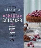 Smarta s&ouml;tsaker utan socker, gluten och mj&ouml;lk