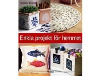 Enkla projekt f&ouml;r hemmet