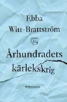 &Aring;rhundradets k&auml;rlekskrig : en punktroman