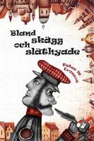 Bland sk&auml;gg och sl&auml;thyade