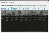 Guide to Contemporary Architecture in the Netherlands