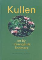 Kullen : en by i Grang&auml;rde finnmark