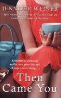 Then Came You