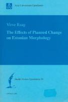 The effects of planned change on Estonian morphology