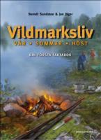 Vildmarksliv : v&aring;r-sommar-h&ouml;st