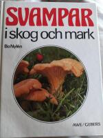 Svampar i skog och mark : 404 svampar i f&auml;rg