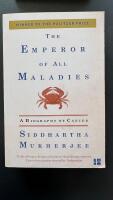 The Emperor of All Maladies