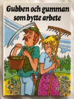 Gubben och gumman som bytte arbete (svensk folksaga)