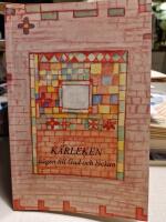 K&auml;rleken &ndash; v&auml;gen till Gud och lyckan