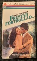 Frestad f&ouml;rtrollad ...