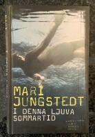 I denna ljuva sommartid