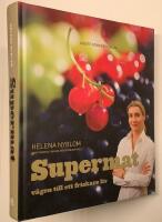 Supermat - V&auml;gen till ett friskare liv