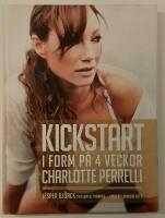 Kickstart - I form p&aring; 4 veckor