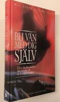 Bli v&auml;n med dig sj&auml;lv