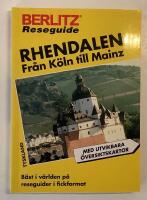 Berlitz Reseguide Rhendalen - Fr&aring;n K&ouml;ln till Mainz