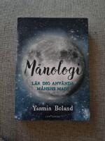 M&aring;nologi : l&auml;r dig anv&auml;nda m&aring;nens magi