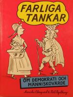Farliga tankar om demokrati och m&auml;nniskov&auml;rde