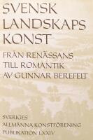 Svensk landskapskonst Fr&aring;n ren&auml;ssans till romantik