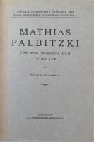 Mathias Palbitzki som connoisseur och tecknare