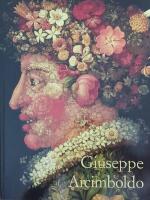 Giuseppe Arcimboldo - 1527-1593 : en manieristisk trollkarl