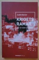 Krigets ramar : n&auml;r &auml;r livet s&ouml;rjbart?