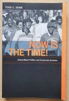 Now Is the Time!