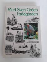Med Sven Gr&eacute;en i tr&auml;dg&aring;rden