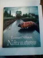 N&auml;ra naturen : en uppt&auml;cktsf&auml;rd i naturens mikrokosmos