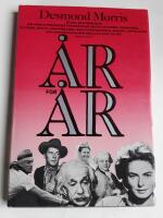 &Aring;r f&ouml;r &aring;r : [stora rekordboken om k&auml;nda personers framg&aring;ngar, misslyckanden, romanser, olyckor, brott, omv&auml;ndelser, makt&ouml;vertaganden, avhopp, uppt&auml;ckter och uppfinningar m m mellan 0 och 100 &aring;r]