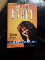 V&auml;gen till kraft Snabbmat f&ouml;r sj&auml;len Bok 1 - 2