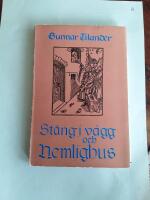 St&aring;ng i v&auml;gg och hemlighus 