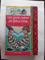Den gode maken p&aring; Zebra Drive