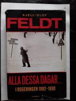 Alla dessa dagar- : i regeringen 1982-1990