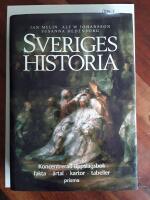Sveriges historia : Koncentrerad uppslagsbok - fakta, &aring;rtal, tabeller, kartor