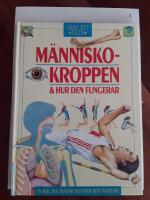 M&auml;nniskokroppen & hur den fungerar