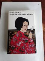 Madame Liangs tre d&ouml;ttrar 