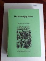 Du &auml;r om&ouml;jlig Anna