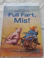 Full fart, Mis!
