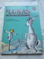 Lukas : en kanin p&aring; &auml;ventyr