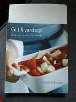 GI till vardags : 50 recept  - snabbt, l&auml;tt & billigt