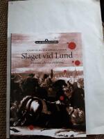 Slaget vid Lund : ett mord och icke ett f&auml;ltslag