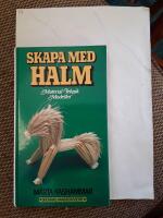 Skapa med halm - material, teknik, modeller