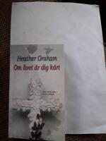 Om livet &auml;r dig k&auml;rt