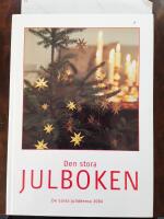 Den stora julboken : [de b&auml;sta julid&eacute;erna 2004