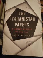 The Afghanistan Papers - a secret history of the war