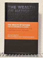 The Wealth of Nations: The Prosperity Classic A selected edition for the co