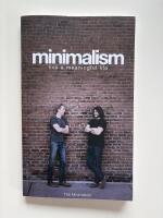 Minimalism - live a meaningful life
