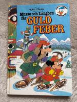 Musse och L&aring;ngben f&aring;r guldfeber